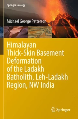 Abbildung von Petterson | Himalayan Thick-Skin Basement Deformation of the Ladakh Batholith, Leh-Ladakh Region, NW India | 1. Auflage | 2024 | beck-shop.de