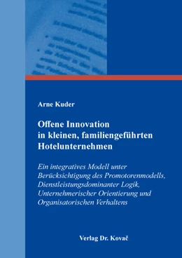 Abbildung von Kuder | Offene Innovation in kleinen, familiengeführten Hotelunternehmen | 1. Auflage | 2024 | 49 | beck-shop.de