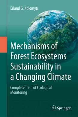 Abbildung von Kolomyts | Mechanisms of Forest Ecosystems Sustainability in a Changing Climate | 1. Auflage | 2024 | beck-shop.de