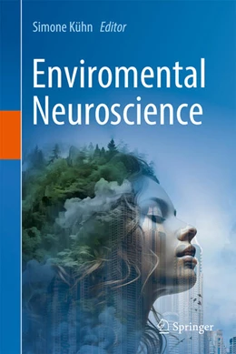 Abbildung von Kühn | Environmental Neuroscience | 1. Auflage | 2024 | beck-shop.de