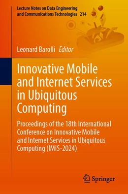 Abbildung von Barolli | Innovative Mobile and Internet Services in Ubiquitous Computing | 1. Auflage | 2024 | 214 | beck-shop.de