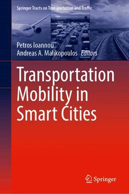 Abbildung von Ioannou / Malikopoulos | Transportation Mobility in Smart Cities | 1. Auflage | 2025 | 21 | beck-shop.de