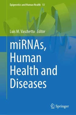 Abbildung von Vaschetto | miRNAs, Human Health and Diseases | 1. Auflage | 2024 | 13 | beck-shop.de