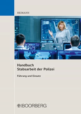 Abbildung von Heimann | Handbuch Stabsarbeit der Polizei | 1. Auflage | 2024 | beck-shop.de