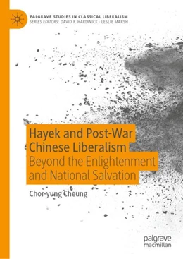 Abbildung von Cheung | Hayek and Post-War Chinese Liberalism | 1. Auflage | 2024 | beck-shop.de