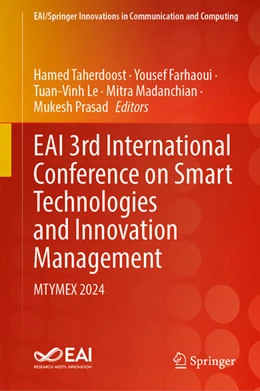 Abbildung von Taherdoost / Farhaoui | EAI 3rd International Conference on Smart Technologies and Innovation Management | 1. Auflage | 2024 | beck-shop.de
