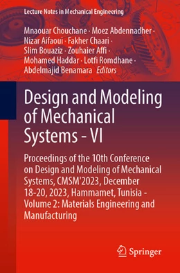 Abbildung von Chouchane / Abdennadher | Design and Modeling of Mechanical Systems - VI | 1. Auflage | 2024 | beck-shop.de