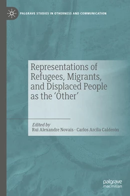 Abbildung von Novais / Arcila Calderón | Representations of Refugees, Migrants, and Displaced People as the ‘Other’ | 1. Auflage | 2024 | beck-shop.de