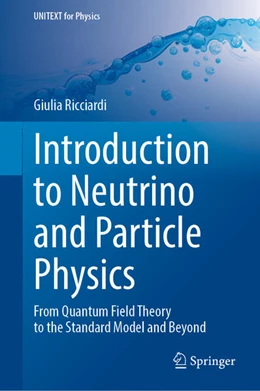 Abbildung von Ricciardi | Introduction to Neutrino and Particle Physics | 1. Auflage | 2024 | beck-shop.de