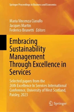 Abbildung von Ciasullo / Martin | Embracing Sustainability Management Through Excellence in Services | 1. Auflage | 2024 | beck-shop.de