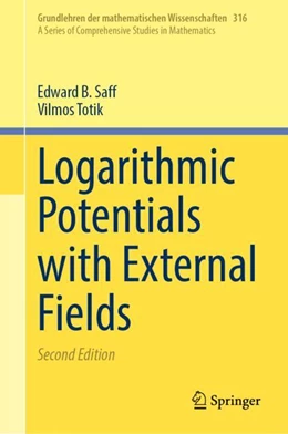 Abbildung von Saff / Totik | Logarithmic Potentials with External Fields | 2. Auflage | 2024 | 316 | beck-shop.de