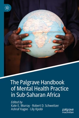 Abbildung von Murray / Schweitzer | The Palgrave Handbook of Mental Health Practice in Sub-Saharan Africa | 1. Auflage | 2025 | beck-shop.de