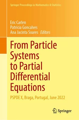 Abbildung von Carlen / Gonçalves | From Particle Systems to Partial Differential Equations | 1. Auflage | 2024 | 465 | beck-shop.de