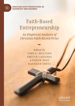 Abbildung von Mulford / Cabanda | Faith-Based Entrepreneurship | 1. Auflage | 2024 | beck-shop.de