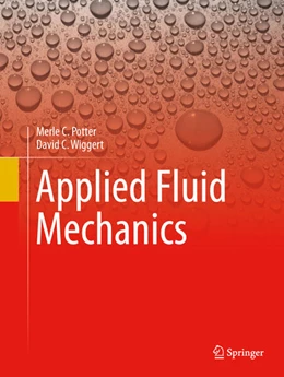 Abbildung von Potter / Wiggert | Applied Fluid Mechanics | 6. Auflage | 2024 | beck-shop.de