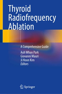 Abbildung von Park / Mauri | Thyroid Radiofrequency Ablation | 1. Auflage | 2024 | beck-shop.de