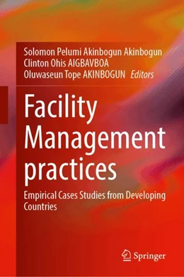 Abbildung von Akinbogun / Aigbavboa | Facility Management Practices | 1. Auflage | 2024 | beck-shop.de