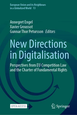 Abbildung von Engel / Groussot | New Directions in Digitalisation | 1. Auflage | 2024 | 13 | beck-shop.de