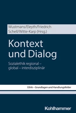 Abbildung von Wustmans / Eleyth | Kontext und Dialog | 1. Auflage | 2024 | beck-shop.de