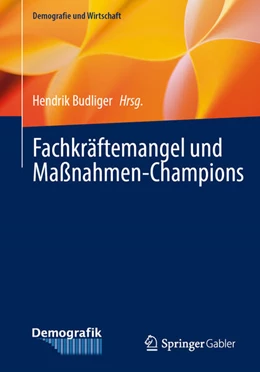 Abbildung von Budliger | Fachkräftemangel und Maßnahmen-Champions | 1. Auflage | 2024 | beck-shop.de