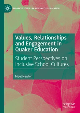 Abbildung von Newton | Values, Relationships and Engagement in Quaker Education | 1. Auflage | 2024 | beck-shop.de