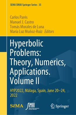Abbildung von Parés / Castro | Hyperbolic Problems: Theory, Numerics, Applications. Volume II | 1. Auflage | 2024 | beck-shop.de
