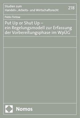 Abbildung von Tretow | Put Up or Shut Up - ein Regelungsmodell zur Erfassung der Vorbereitungsphase im WpÜG | 1. Auflage | 2024 | beck-shop.de