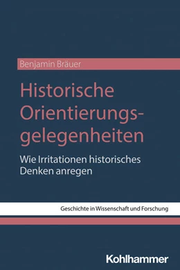 Abbildung von Bräuer | Historische Orientierungsgelegenheiten | 1. Auflage | 2024 | beck-shop.de