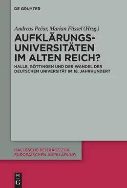 Abbildung von Pe¿ar / Füssel | Aufklärungsuniversitäten im Alten Reich? | 1. Auflage | 2024 | beck-shop.de