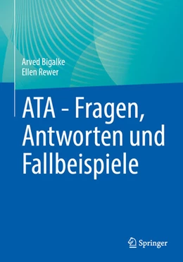 Abbildung von Bigalke / Rewer | ATA - Fragen, Antworten und Fallbeispiele | 1. Auflage | 2024 | beck-shop.de