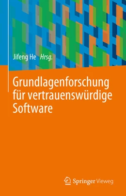 Abbildung von He | Grundlagenforschung für vertrauenswürdige Software | 1. Auflage | 2024 | beck-shop.de