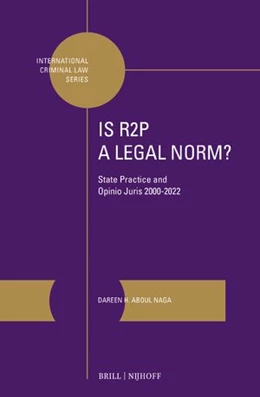 Abbildung von Aboul Naga | Is R2P a Legal Norm? | 1. Auflage | 2024 | 19 | beck-shop.de