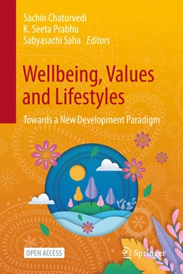 Abbildung von Chaturvedi / Prabhu | Wellbeing, Values and Lifestyles | 1. Auflage | 2024 | beck-shop.de