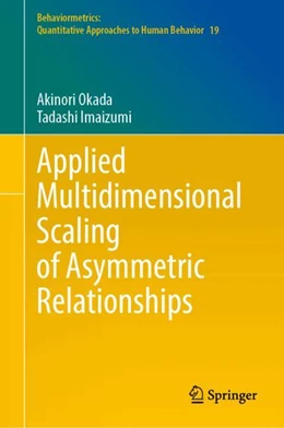 Abbildung von Okada / Imaizumi | Applied Multidimensional Scaling of Asymmetric Relationships | 1. Auflage | 2024 | 19 | beck-shop.de