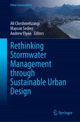 Abbildung von Cheshmehzangi / Sedrez | Rethinking Stormwater Management through Sustainable Urban Design | 1. Auflage | 2024 | beck-shop.de