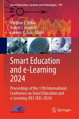 Abbildung von Uskov / Howlett | Smart Education and e-Learning 2024 | 1. Auflage | 2024 | 399 | beck-shop.de