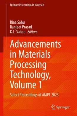 Abbildung von Sahu / Prasad | Advancements in Materials Processing Technology, Volume 1 | 1. Auflage | 2024 | 48 | beck-shop.de