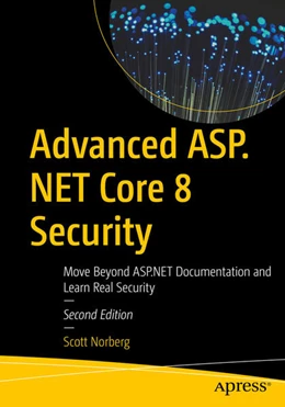 Abbildung von Norberg | Advanced ASP.NET Core 8 Security | 2. Auflage | 2024 | beck-shop.de