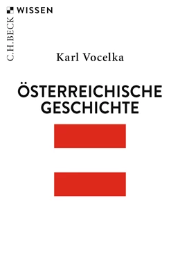 Abbildung von Vocelka, Karl | Österreichische Geschichte | 6. Auflage | 2024 | 2369 | beck-shop.de