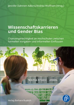 Abbildung von Dahmen-Adkins / Wolffram | Wissenschaftskarrieren und Gender Bias | 1. Auflage | 2024 | beck-shop.de