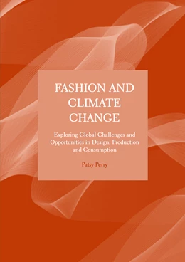 Abbildung von Perry | Fashion and Climate Change | 1. Auflage | 2024 | beck-shop.de