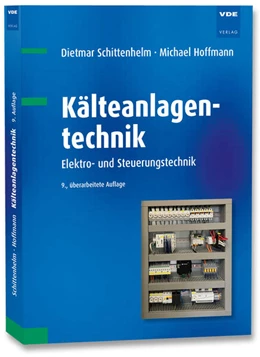 Abbildung von Schittenhelm / Hoffmann | Kälteanlagentechnik | 9. Auflage | 2024 | beck-shop.de