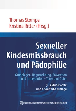 Abbildung von Stompe / Ritter | Sexueller Kindesmissbrauch und Pädophilie | 3. Auflage | 2024 | 7 | beck-shop.de