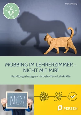Abbildung von Wissing | Mobbing im Lehrerzimmer - Nicht mit mir! | 1. Auflage | 2024 | beck-shop.de