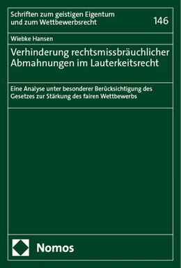 Abbildung von Hansen | Verhinderung rechtsmissbräuchlicher Abmahnungen im Lauterkeitsrecht | 1. Auflage | 2024 | 146 | beck-shop.de