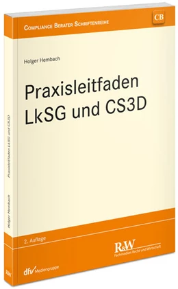 Abbildung von Hembach | Praxisleitfaden LkSG und CS3D | 2. Auflage | 2024 | beck-shop.de