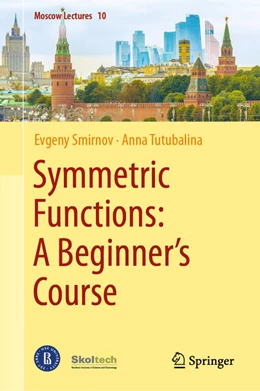Abbildung von Smirnov / Tutubalina | Symmetric Functions: A Beginner's Course | 1. Auflage | 2024 | beck-shop.de