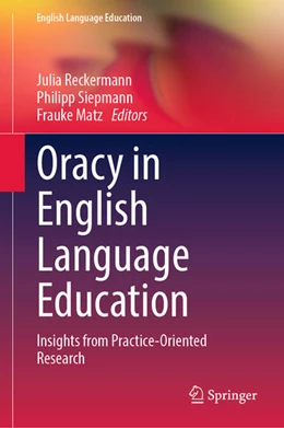 Abbildung von Reckermann / Siepmann | Oracy in English Language Education | 1. Auflage | 2024 | beck-shop.de