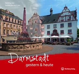 Abbildung von Henning Jost | Darmstadt gestern & heute | 1. Auflage | 2024 | beck-shop.de