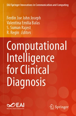 Abbildung von Joseph / Regin | Computational Intelligence for Clinical Diagnosis | 1. Auflage | 2024 | beck-shop.de